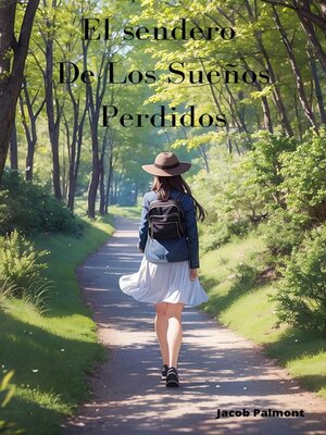 cover image of El Sendero De Los Sueños Perdidos